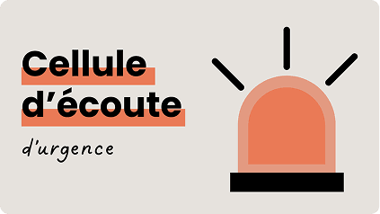 Cellule d'écoute d'urgence