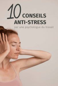 10 conseils anti-stress